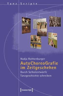 Abbildung von Rothenburger | Autochoreografie im Zeitgeschehen | 1. Auflage | 2026 | beck-shop.de
