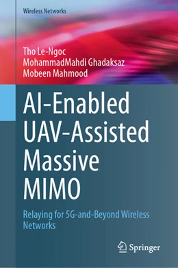 Abbildung von Le-Ngoc / Ghadaksaz | AI-Enabled UAV-Assisted Massive MIMO | 1. Auflage | 2025 | beck-shop.de