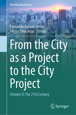 Abbildung von Carrión Mena / Silva Arias | From the City as a Project to the City Project | 1. Auflage | 2025 | beck-shop.de