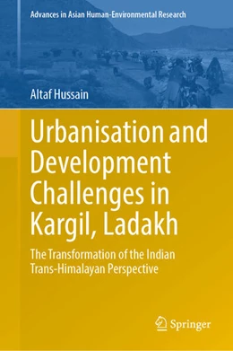 Abbildung von Hussain | Urbanisation and Development Challenges in Kargil, Ladakh | 1. Auflage | 2025 | beck-shop.de