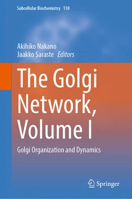 Abbildung von Nakano / Saraste | The Golgi Network, Volume I | 1. Auflage | 2025 | beck-shop.de