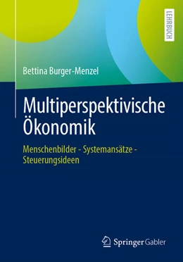 Abbildung von Burger-Menzel | Multiperspektivische Ökonomik | 1. Auflage | 2025 | beck-shop.de