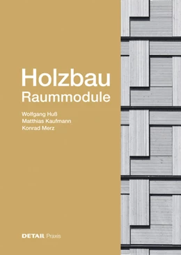 Abbildung von Huß / Kaufmann | Holzbau - Raummodule | 1. Auflage | 2018 | beck-shop.de