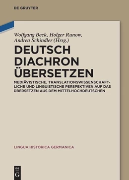 Abbildung von Beck / Runow | Deutsch diachron übersetzen | 1. Auflage | 2025 | beck-shop.de