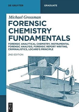 Abbildung von Grossman | Forensic Chemistry Fundamentals | 2. Auflage | 2026 | beck-shop.de