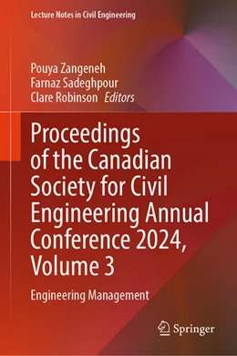 Abbildung von Zangeneh / Sadeghpour | Proceedings of the Canadian Society for Civil Engineering Annual Conference 2024, Volume 3 | 1. Auflage | 2025 | beck-shop.de