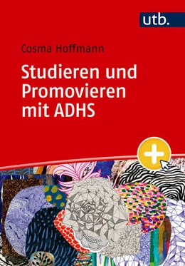 Abbildung von Hoffmann | Studieren und Promovieren mit ADHS | 1. Auflage | 2026 | beck-shop.de
