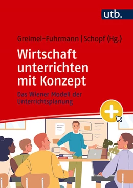 Abbildung von Schopf / Greimel-Fuhrmann | Wirtschaft unterrichten mit Konzept | 1. Auflage | 2026 | beck-shop.de