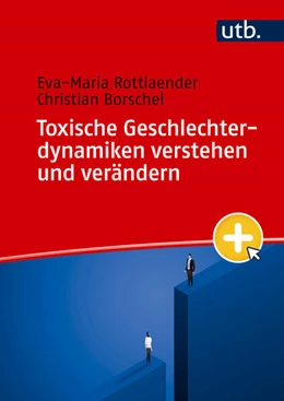Abbildung von Rottlaender / Borschel | Toxische Geschlechterdynamiken verstehen und verändern | 1. Auflage | 2026 | beck-shop.de