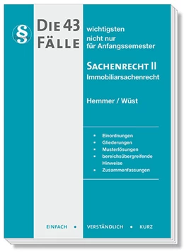 Abbildung von Hemmer / Wüst | Die 43 wichtigsten Fälle - Sachenrecht II - Immobiliarsachenrecht | 13. Auflage | 2025 | beck-shop.de