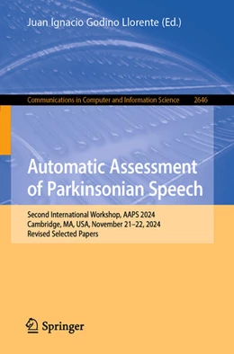 Abbildung von Godino Llorente | Automatic Assessment of Parkinsonian Speech | 1. Auflage | 2025 | beck-shop.de