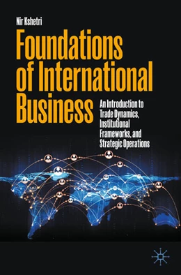 Abbildung von Kshetri | Foundations of International Business | 1. Auflage | 2025 | beck-shop.de