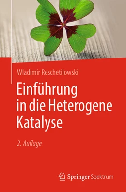 Abbildung von Reschetilowski | Einführung in die Heterogene Katalyse | 2. Auflage | 2025 | beck-shop.de