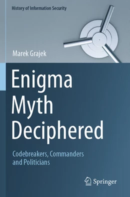 Abbildung von Grajek | Enigma Myth Deciphered | 1. Auflage | 2025 | beck-shop.de