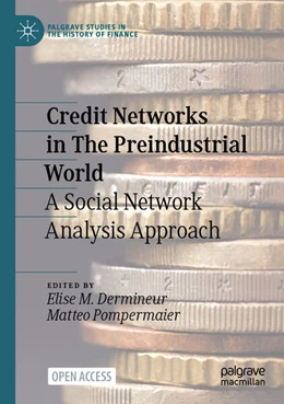 Abbildung von Dermineur / Pompermaier | Credit Networks in The Preindustrial World | 1. Auflage | 2025 | beck-shop.de