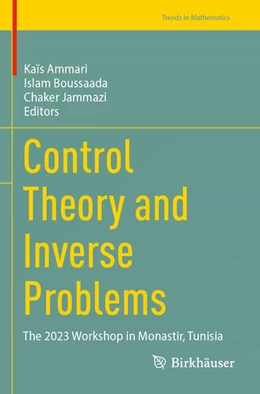 Abbildung von Ammari / Boussaada | Control Theory and Inverse Problems | 1. Auflage | 2025 | beck-shop.de