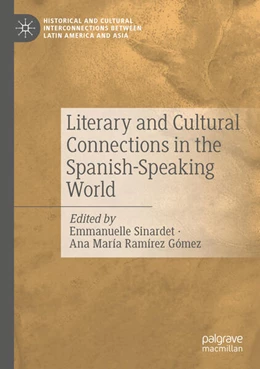 Abbildung von Sinardet / Ramírez Gómez | Literary and Cultural Connections in the Spanish-Speaking World | 1. Auflage | 2025 | beck-shop.de