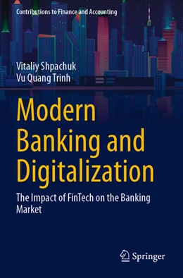 Abbildung von Shpachuk / Trinh | Modern Banking and Digitalization | 1. Auflage | 2025 | beck-shop.de