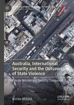 Abbildung von McLean | Australia, International Security and the Outsourcing of State Violence | 1. Auflage | 2025 | beck-shop.de