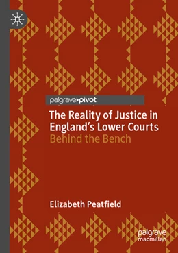 Abbildung von Peatfield | The Reality of Justice in England’s Lower Courts | 1. Auflage | 2025 | beck-shop.de