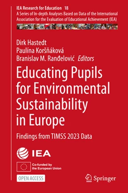 Abbildung von Hastedt / Koršnáková | Educating Pupils for Environmental Sustainability in Europe | 1. Auflage | 2026 | beck-shop.de