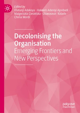 Abbildung von Adekoya / Ajonbadi | Decolonising the Organisation | 1. Auflage | 2026 | beck-shop.de