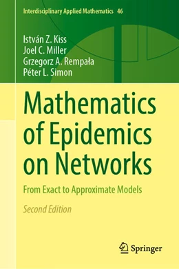 Abbildung von Kiss / Miller | Mathematics of Epidemics on Networks | 2. Auflage | 2026 | beck-shop.de