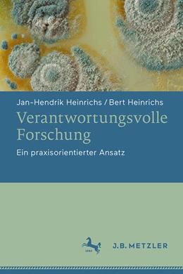 Abbildung von Heinrichs | Verantwortungsvolle Forschung | 1. Auflage | 2026 | beck-shop.de