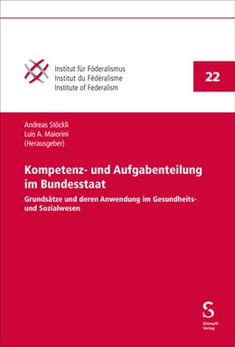 Abbildung von Stöckli / Maiorini | Kompetenz- und Aufgabenteilung im Bundesstaat | 1. Auflage | 2025 | 22 | beck-shop.de