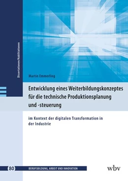 Abbildung von Emmerling | Entwicklung eines Weiterbildungskonzeptes für die technische Produktionsplanung und -steuerung | 1. Auflage | 2025 | beck-shop.de