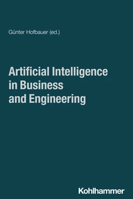 Abbildung von Hofbauer | Artificial Intelligence in Business and Engineering | 1. Auflage | 2025 | beck-shop.de