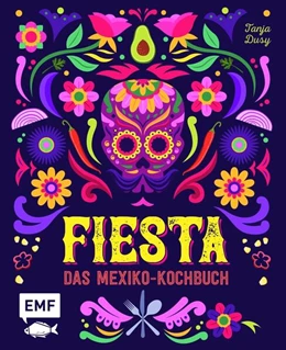 Abbildung von Dusy | Fiesta - Das Mexiko-Kochbuch | 1. Auflage | 2026 | beck-shop.de