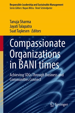 Abbildung von Sharma / Talapatra | Compassionate Organizations in BANI times | 1. Auflage | 2026 | beck-shop.de