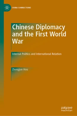 Abbildung von Hou | Chinese Diplomacy and the First World War | 1. Auflage | 2026 | beck-shop.de
