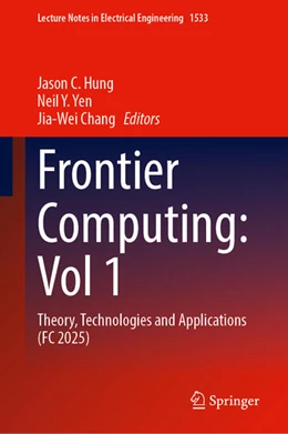 Abbildung von Chang / Yen | Frontier Computing: Vol 1 | 1. Auflage | 2026 | beck-shop.de