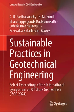 Abbildung von Parthasarathy / Sunil | Sustainable Practices in Geotechnical Engineering | 1. Auflage | 2026 | beck-shop.de