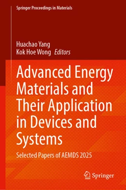 Abbildung von Yang / Wong | Advanced Energy Materials and Their Application in Devices and Systems | 1. Auflage | 2026 | beck-shop.de