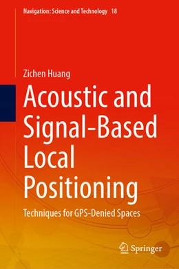 Abbildung von Huang | Acoustic and Signal-Based Local Positioning | 1. Auflage | 2026 | beck-shop.de