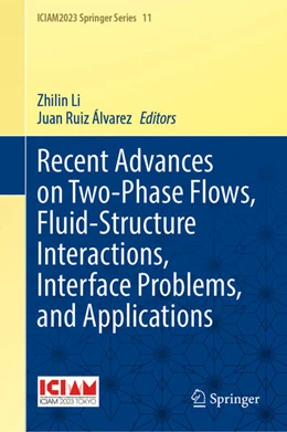 Abbildung von Li / Ruiz Álvarez | Recent Advances on Two-Phase Flows, Fluid-Structure Interactions, Interface Problems, and Applications | 1. Auflage | 2026 | beck-shop.de