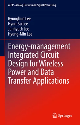 Abbildung von Lee | Energy-management Integrated Circuit Design for Wireless Power and Data Transfer Applications | 1. Auflage | 2025 | beck-shop.de