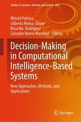 Abbildung von Pedrycz / Rivera | Decision-Making in Computational Intelligence-Based Systems | 1. Auflage | 2025 | beck-shop.de