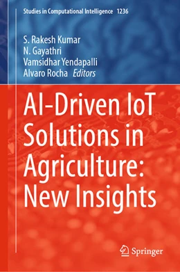 Abbildung von Kumar / Gayathri | AI-Driven IoT Solutions in Agriculture: New Insights | 1. Auflage | 2025 | beck-shop.de