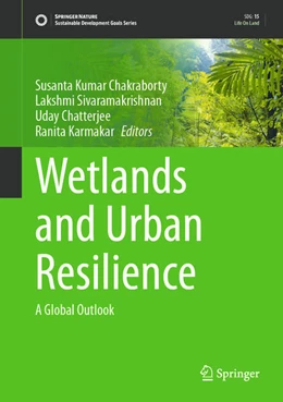 Abbildung von Chakraborty / Sivaramakrishnan | Wetlands and Urban Resilience | 1. Auflage | 2025 | beck-shop.de