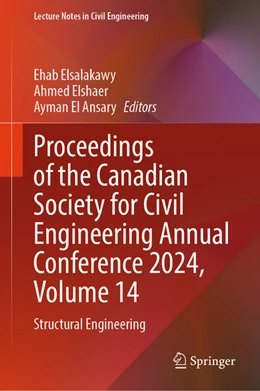 Abbildung von Elsalakawy / Elshaer | Proceedings of the Canadian Society for Civil Engineering Annual Conference 2024, Volume 14 | 1. Auflage | 2025 | beck-shop.de