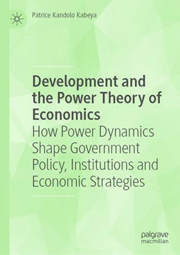 Abbildung von Kabeya | Development and the Power Theory of Economics | 1. Auflage | 2025 | beck-shop.de