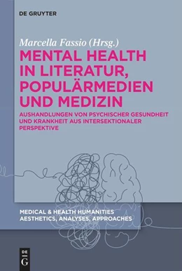 Abbildung von Fassio | Mental Health in Literatur, Populärmedien und Medizin | 1. Auflage | 2025 | beck-shop.de