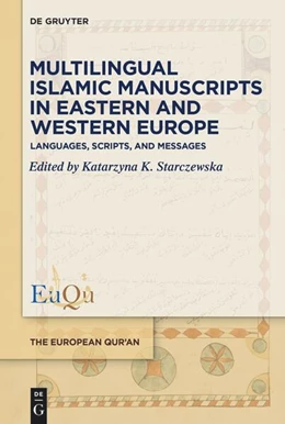 Abbildung von Starczewska | Multilingual Islamic Manuscripts in Eastern and Western Europe | 1. Auflage | 2025 | beck-shop.de