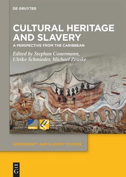 Abbildung von Conermann / Schmieder | Cultural Heritage and Slavery | 1. Auflage | 2025 | beck-shop.de