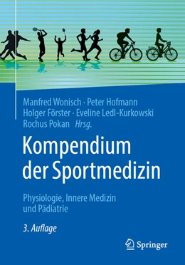 Abbildung von Wonisch / Hofmann | Kompendium der Sportmedizin | 3. Auflage | 2025 | beck-shop.de