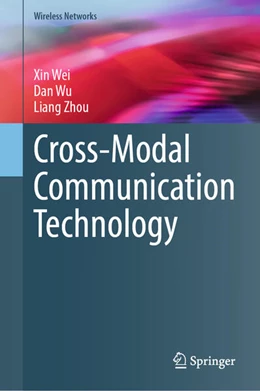Abbildung von Wei / Wu | Cross-Modal Communication Technology | 1. Auflage | 2025 | beck-shop.de